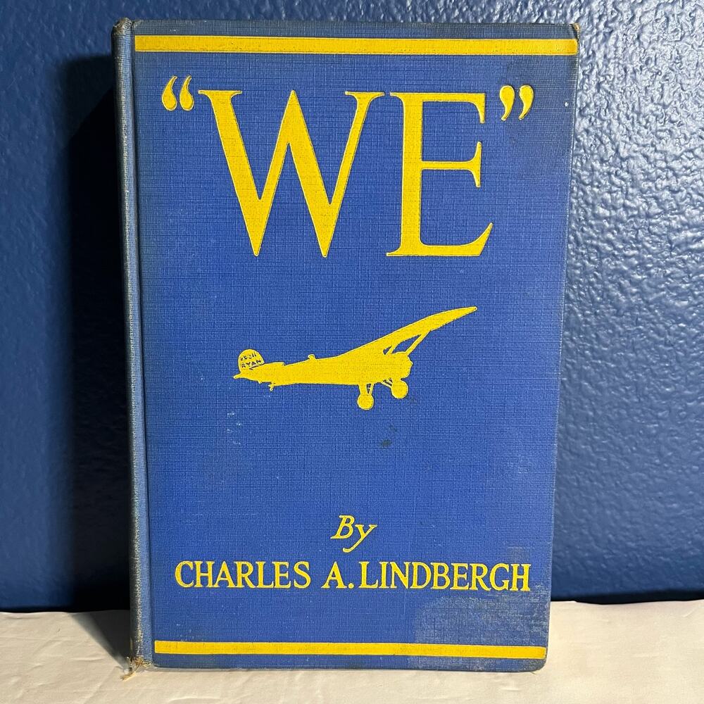 "We" by Charles Lindbergh 1928 1st Edition, 31st Impression
